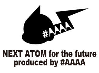 【NEXT ATOM for the future Produced b...